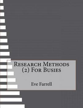 Paperback Research Methods (2) For Busies Book