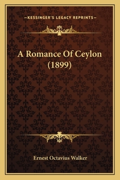 Paperback A Romance Of Ceylon (1899) Book