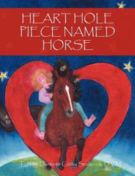 Paperback Heart Hole Piece Named Horse Book
