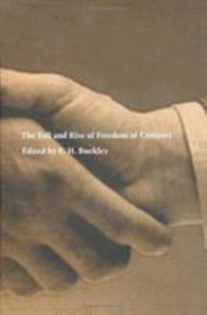 Hardcover The Fall and Rise of Freedom of Contract Book