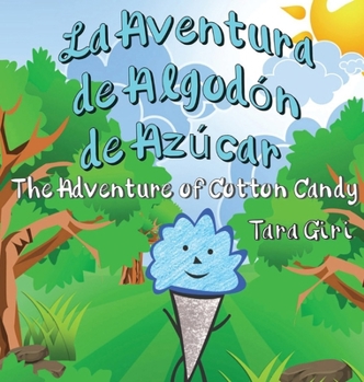 Hardcover La Aventura de Algodon de Azucar [Spanish] Book