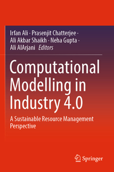 Paperback Computational Modelling in Industry 4.0: A Sustainable Resource Management Perspective Book