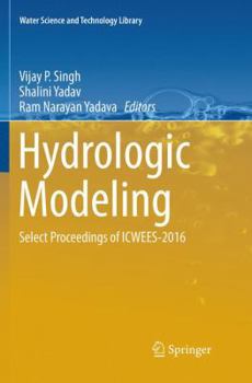 Paperback Hydrologic Modeling: Select Proceedings of Icwees-2016 Book