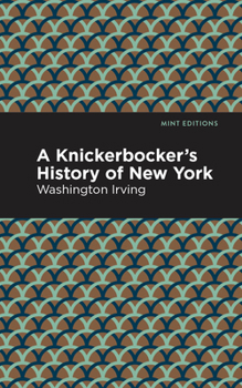 Paperback A Knickerbocker's History of New York Book