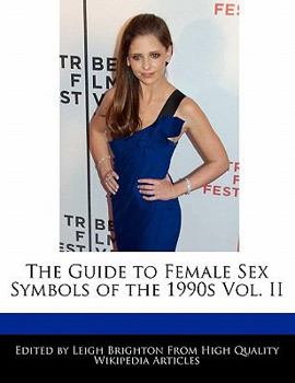Paperback The Guide to Female Sex Symbols of the 1990s Vol. II Book