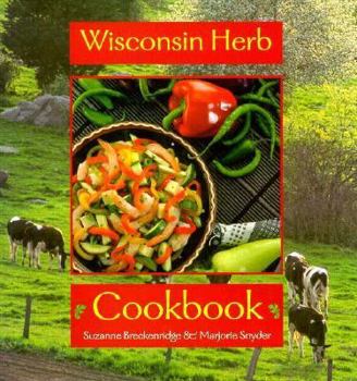 Paperback The Wisconsin Herb Cookbook Book