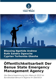 Paperback Öffentlichkeitsarbeit Der Benue State Emergency Management Agency [German] Book