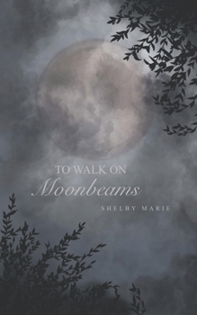 Paperback To Walk on Moonbeams Book