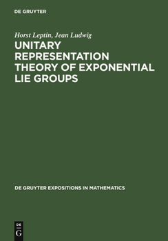 Hardcover Unitary Representation Theory of Exponential Lie Groups Book