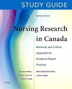 Paperback Study Guide for Nursing Research in Canada: Methods and Critical Appraisal for Evidence-Based Practice Book