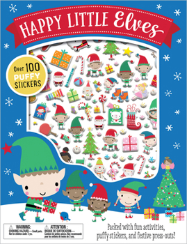 Paperback Happy Little Elves [With Puffy Stickers] Book