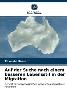Paperback Auf der Suche nach einem besseren Lebensstil in der Migration [German] Book