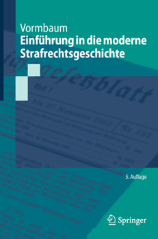 Paperback Einführung in Die Moderne Strafrechtsgeschichte [German] Book