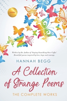 Paperback A Collection of Strange Poems - The Complete Works Book