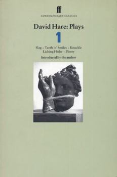 Paperback David Hare: Plays 1: Slag, Teeth 'n' Smiles, Knuckle, Licking Hitler, Plenty (Contemporary Classics) Book