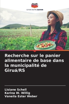 Paperback Recherche sur le panier alimentaire de base dans la municipalité de Giruá/RS [French] Book