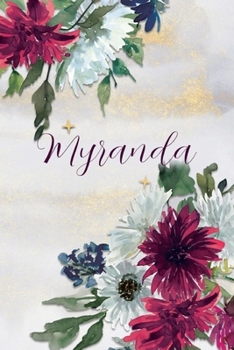 Paperback Myranda: Personalized Journal Gift Idea for Women (Burgundy and White Mums) Book