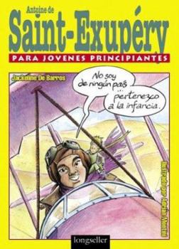 Paperback Saint-Exupery Para Jovenes Principiantes: Saint-Exupery for Kids Book