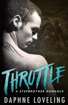 Paperback Throttle: A Stepbrother Romance: Standalone Motorcycle Club Romance Book
