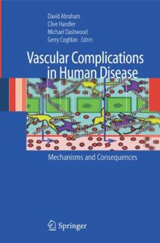 Paperback Vascular Complications in Human Disease: Mechanisms and Consequences Book