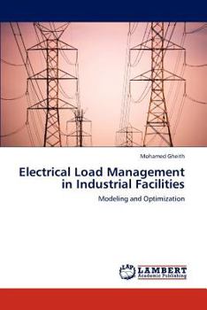 Paperback Electrical Load Management in Industrial Facilities Book