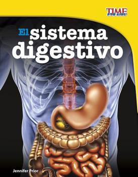 El Sistema Digestivo - Book  of the TIME For Kids en Español ~ Level 3