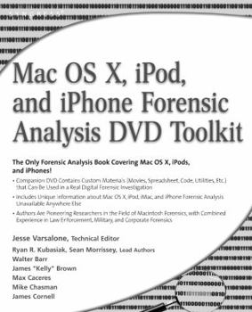 Paperback Mac OS X, iPod, and iPhone Forensic Analysis DVD Toolkit Book