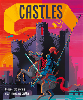 Hardcover Castles: Conquer the World's Most Impressive Castles Book