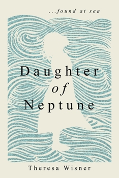 Paperback Daughter of Neptune: ...found at sea Book