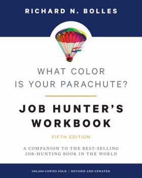 What Color Is Your Parachute? Workbook