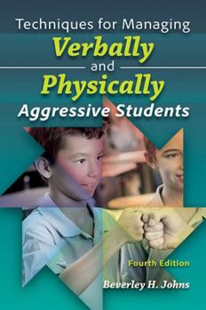 Paperback Techniques for Managing Verbally and Physically Aggressive Students Book