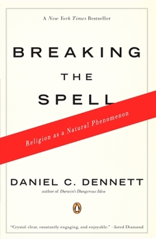 Paperback Breaking the Spell: Religion as a Natural Phenomenon Book