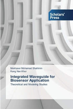 Paperback Integrated Waveguide for Biosensor Application Book