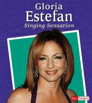 Library Binding Gloria Estefan: Singing Sensation Book