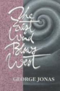 Paperback The East Wind Blows West Book