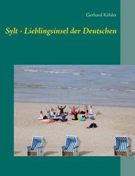 Paperback Sylt - Lieblingsinsel Der Deutschen [German] Book