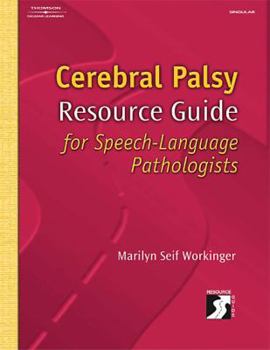 Paperback Cerebral Palsy Resource Guide for Speech-Language Pathologists Book