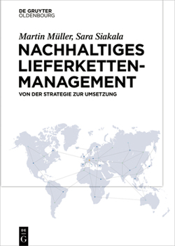 Hardcover Nachhaltiges Lieferkettenmanagement: Von Der Strategie Zur Umsetzung [German] Book