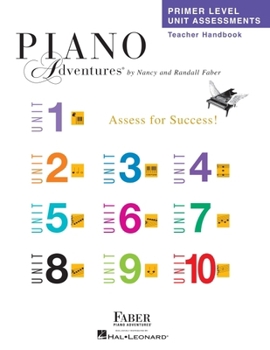 Paperback Primer Level Unit Assessments Teacher Handbook - Piano Adventures by Nancy and Randall Faber Book