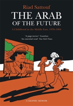 L'Arabe du futur - Book #1 of the L'Arabe du futur