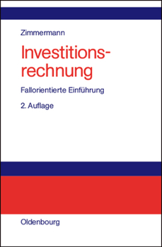 Hardcover Investitionsrechnung: Fallorientierte Einführung [German] Book