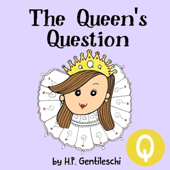 Paperback The Queen's Question: The Letter Q Book