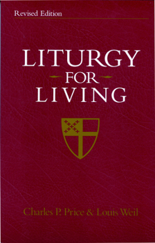 Paperback Liturgy for Living: Revised Edition Book