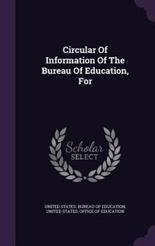 Circular Of Information Of The Bureau Of Education, For