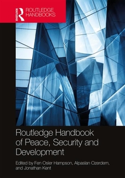 Hardcover Routledge Handbook of Peace, Security and Development Book