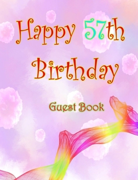 Happy 57th Birthday Guest Book: 57th Birthday Journal: Lined Journal / Notebook - Rose Gold Birthday Gift For Women