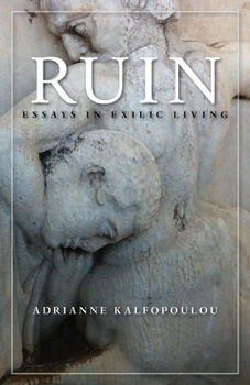 Paperback Ruin: Essays in Exilic Living Book
