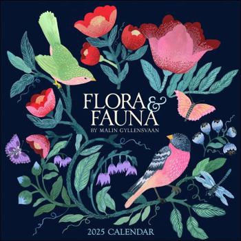 Calendar Flora & Fauna by Malin Gyllensvaan 2025 Wall Calendar Book