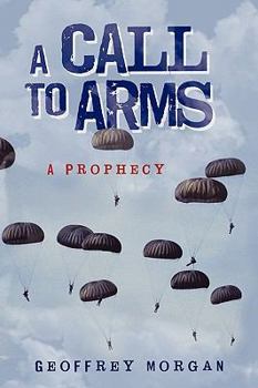 Paperback A Call to Arms: A Prophecy Book