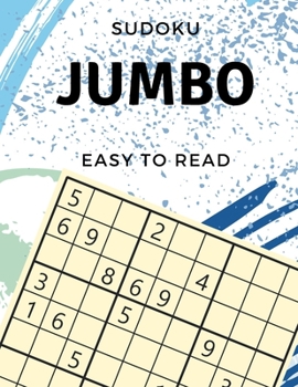 Paperback JUMBO Book of Sudoku: 75 Puzzles, Easy Normal to Hard Level, LARGE PRINT, Easy-to-read for adults & seniors - 1 puzzle per page, Tons of Cha Book